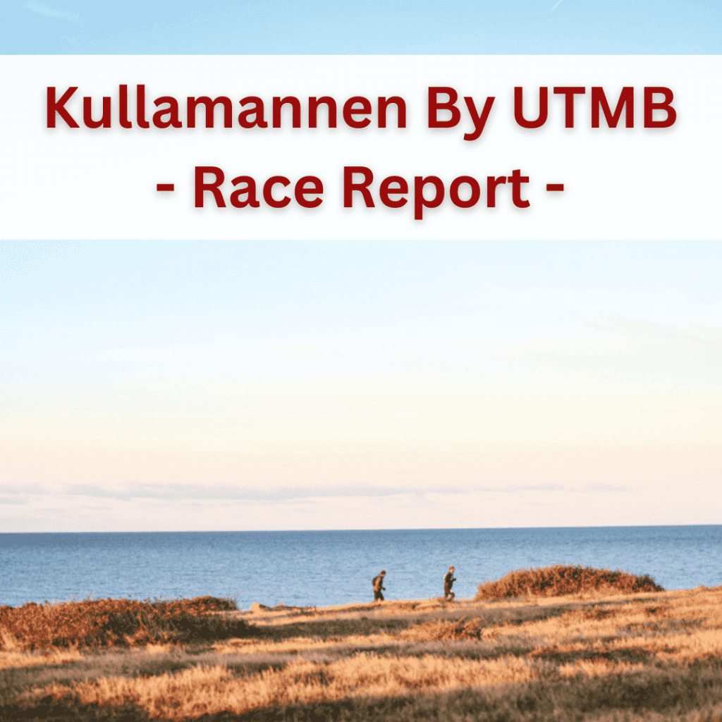 title pic for Kullamannen Sprint Ultra Race Report