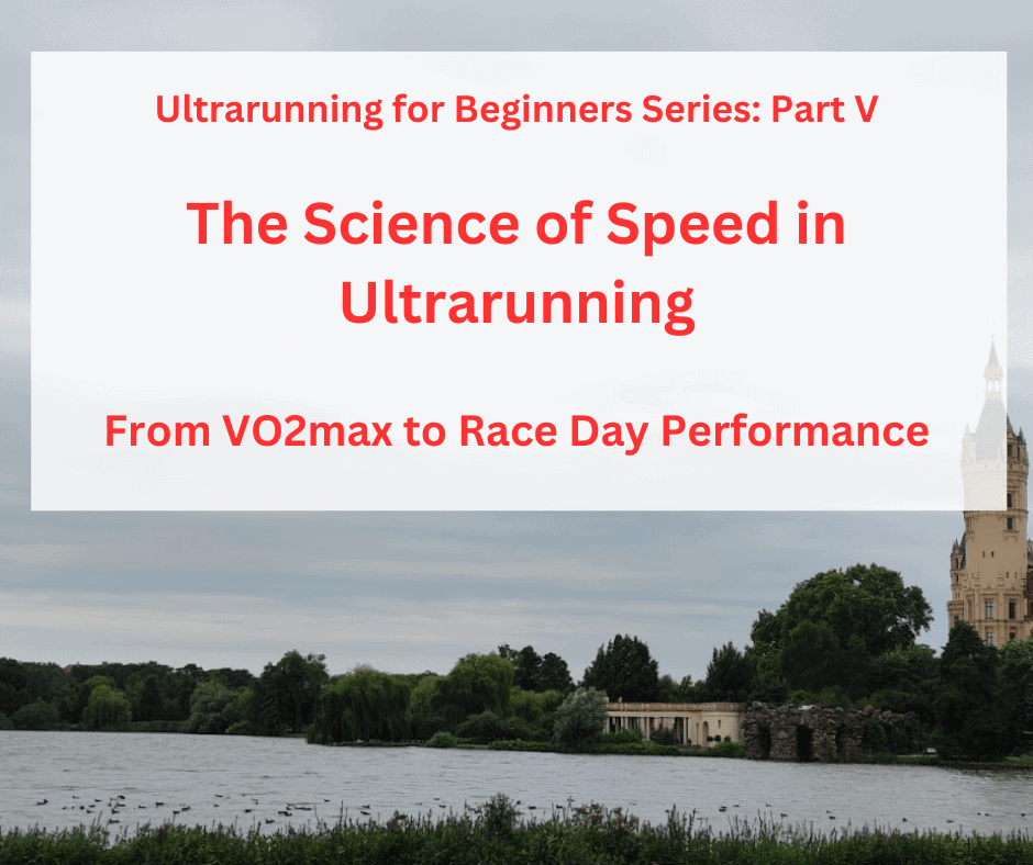 Title pic of article "The Science of Speed in Ultrarunning"